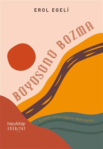 Büyüsünü Bozma kitap kapağı
