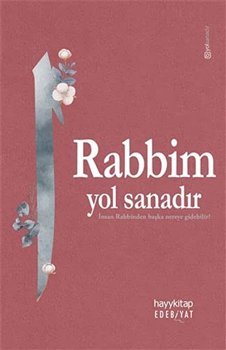 Rabbim Yol Sanadır kitap kapağı