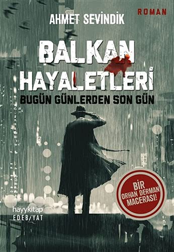 Balkan Hayaletleri & Bugün Günlerden Son Gün kitap kapağı
