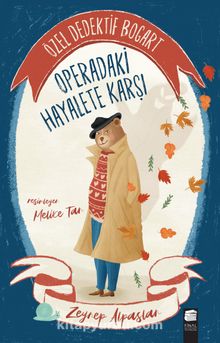 Operadaki Hayalete Karşı / Özel Dedektif Bogart kitap kapağı