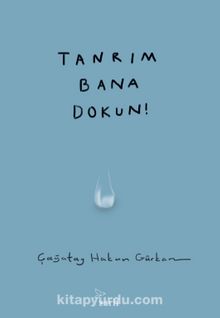 Tanrım Bana Dokun! kitap kapağı