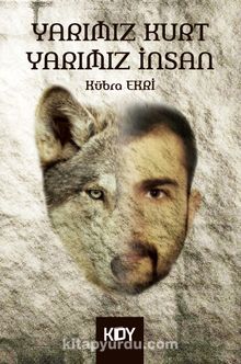 Yarımız Kurt Yarımız İnsan kitap kapağı