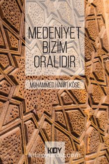 Medeniyet Bizim Oralıdır kitap kapağı
