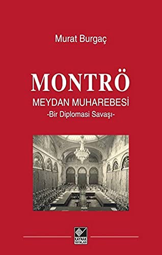 Montrö Meydan Muharebesi - Bir Diplomasi Savaşı kitap kapağı