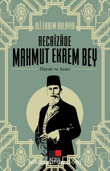 Recaizade Mahmut Ekrem Bey Hayatı ve Asarı kitap kapağı