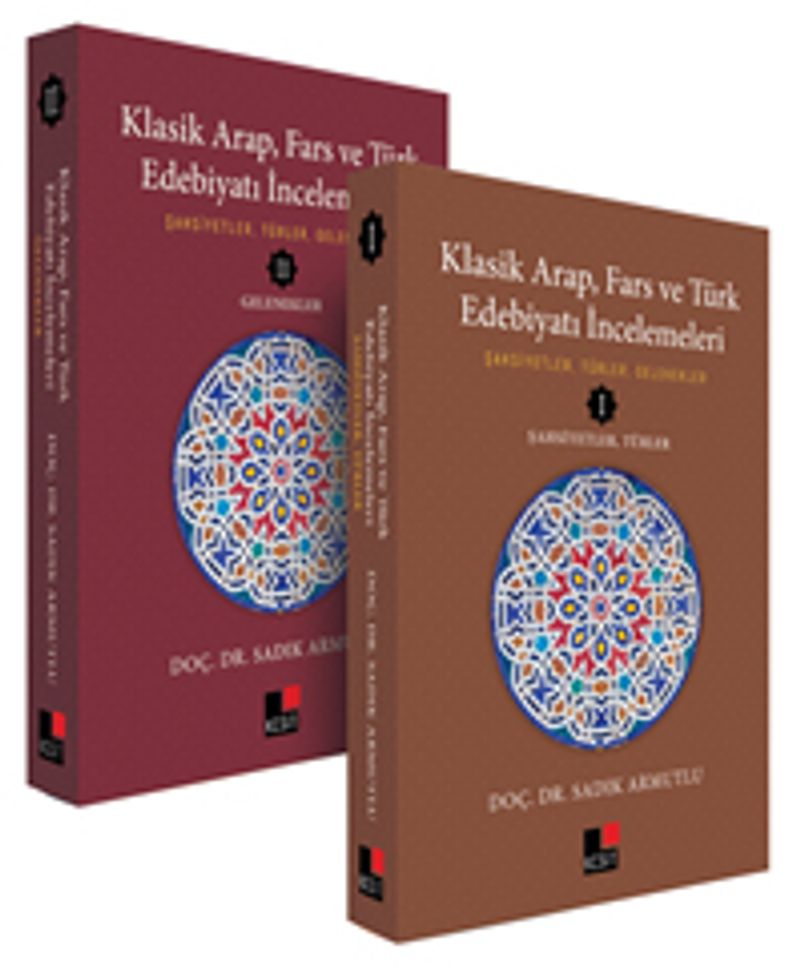 Klasik Arap, Fars ve Türk Edebiyatı İncelemeleri (2 Cilt) kitap kapağı