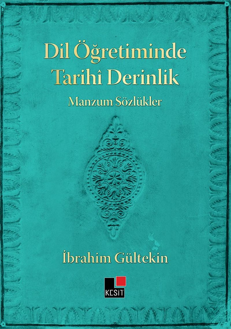 Dil Öğretiminde Tarihî Derinlik Manzum Sözlükler kitap kapağı