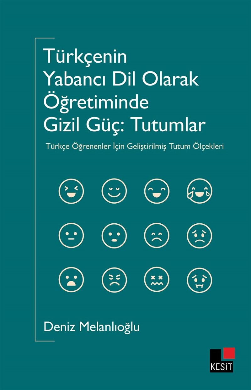 Türkçenin Yabancı Dil Olarak Öğretiminde Gizil Güç: Tutumlar kitap kapağı