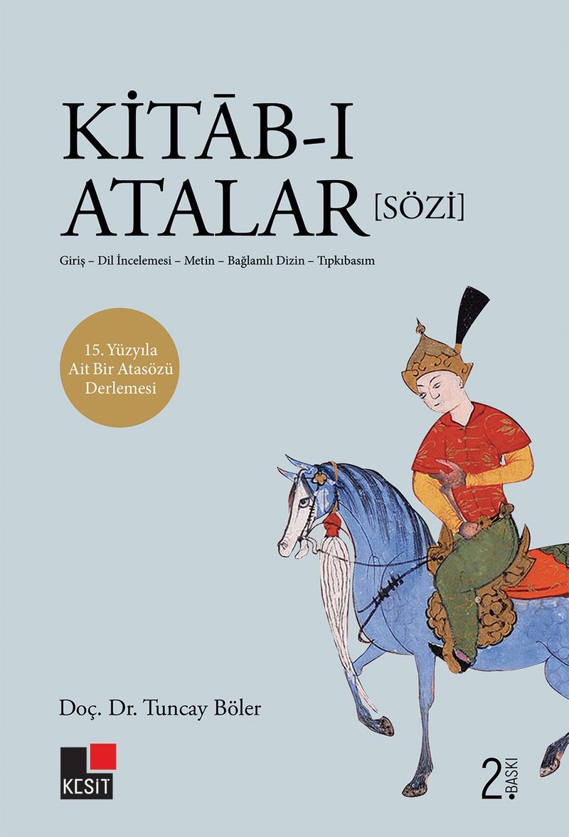 Kitab-ı Atalar (Sözi) Giriş- Dil İncelemesi - Metin - Bağlamlı Dizin - Tıpkıbasım kitap kapağı