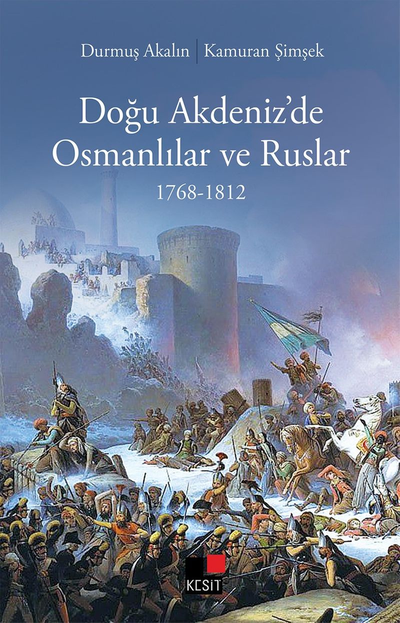 Doğu Akdeniz'de Osmanlılar ve Ruslar (1768-1812) kitap kapağı