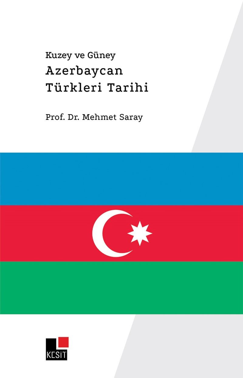 Kuzey ve Güney Azerbaycan Türkleri Tarihi kitap kapağı