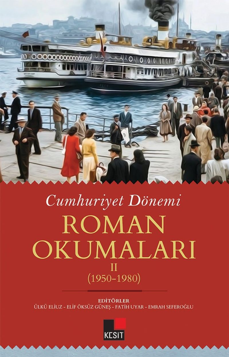 Cumhuriyet Dönemi Roman Okumaları - II (1950-1980) kitap kapağı