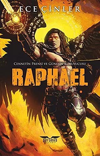 Raphael - Cennetin Prensi ve Güneşin Koruyucusu kitap kapağı