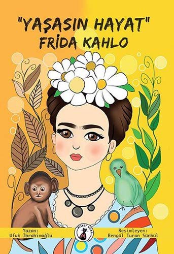 “Yaşasın Hayat” Frida Kahlo kitap kapağı