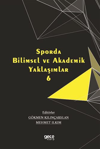 Sporda Bilimsel ve Akademik Yaklaşımlar 6 kitap kapağı