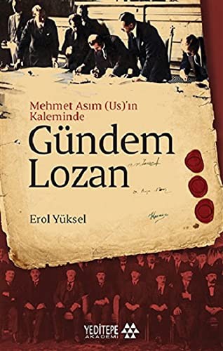 Mehmet Asım (Us)’ın Kaleminde Gündem Lozan kitap kapağı