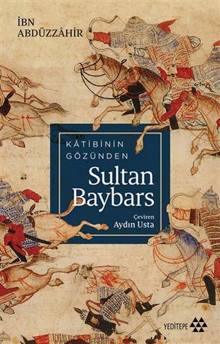 Katibinin Gözünden Sultan Baybars kitap kapağı