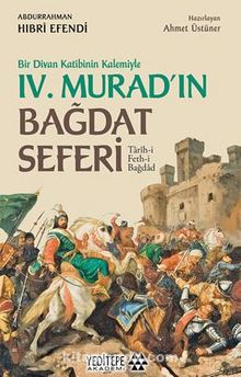 IV. Murad’ın Bağdat Seferi / Tarih-i Feth-i Bağdad kitap kapağı