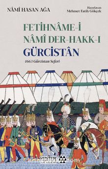 Fetihname-İ Nami Der-Hakk-ı Gürcistan 1663 Gürcistan Seferi kitap kapağı