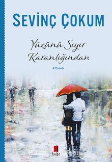 Yüzünü Sıyır Karanlığından kitap kapağı