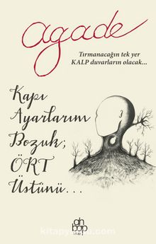 Kapı Ayarlarım Bozuk Ört Üstünü kitap kapağı