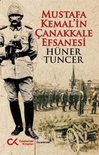 Mustafa Kemal'in Çanakkale Efsanesi kitap kapağı