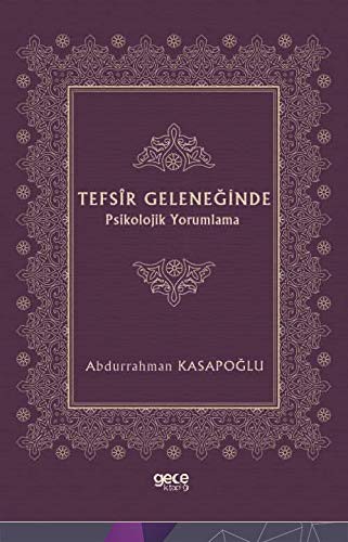 Tefsir Geleneğinde Psikolojik Yorumlama kitap kapağı