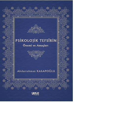 Psikolojik Tefsirin Önemi ve Amaçları kitap kapağı