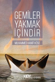 Gemiler Yakmak İçindir kitap kapağı
