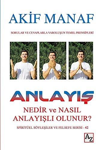 Anlayış Nedir ve Nasıl Anlayışlı Olunur? kitap kapağı