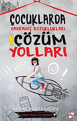 Çocuklarda Davranış Bozuklukları ve Çözüm Yolları kitap kapağı