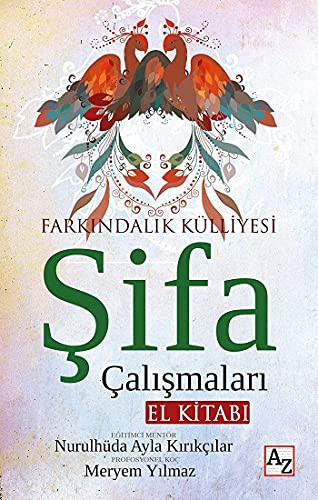 Farkındalık Külliyesi Şifa Çalışmaları El Kitabı kitap kapağı