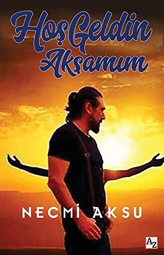Hoş Geldin Akşamım kitap kapağı