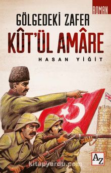 Gölgedeki Zafer Kût’ül Amare kitap kapağı