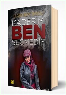 Kaderimi Ben Seçmedim kitap kapağı