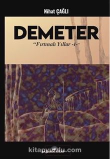 Demeter / Fırtınalı Yıllar 1 kitap kapağı