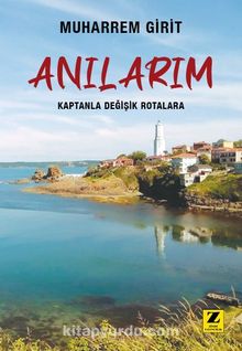 Anılarım Kaptanla Değişik Rotalara kitap kapağı