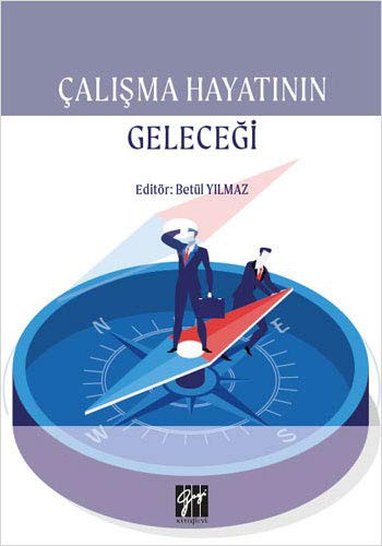 Çalışma Hayatının Geleceği kitap kapağı