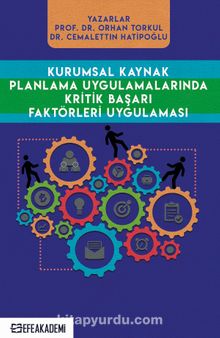 Kurumsal Kaynak Planlama Uygulamalarında Kritik Başarı Faktörleri Uygulaması kitap kapağı