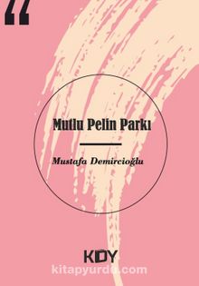 Mutlu Pelin Parkı kitap kapağı