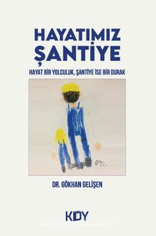 Hayatımız Şantiye kitap kapağı