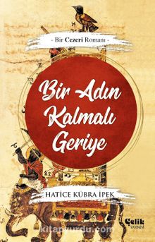 Bir Adın Kalmalı Geriye kitap kapağı