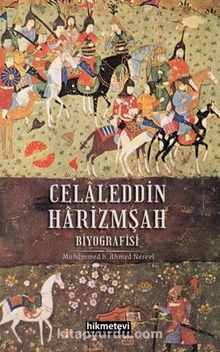 Celaleddin Harizmşah Biyografisi kitap kapağı