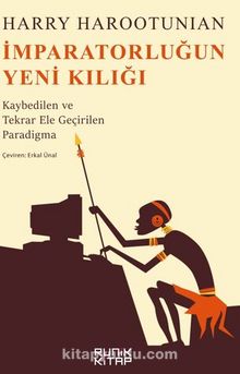 İmparatorluğun Yeni Kılığı / Kaybedilen ve Tekrar Ele Geçirilen Paradigma kitap kapağı