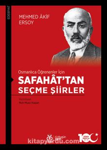 Osmanlıca Öğrenenler İçin Safahat’tan Seçme Şiirler kitap kapağı