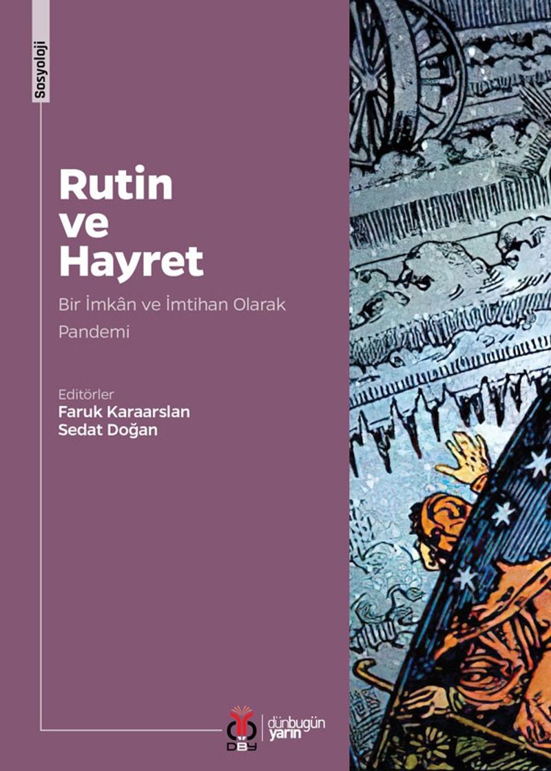 Rutin ve Hayret & Bir İmkan ve İmtihan Olarak Pandemi kitap kapağı