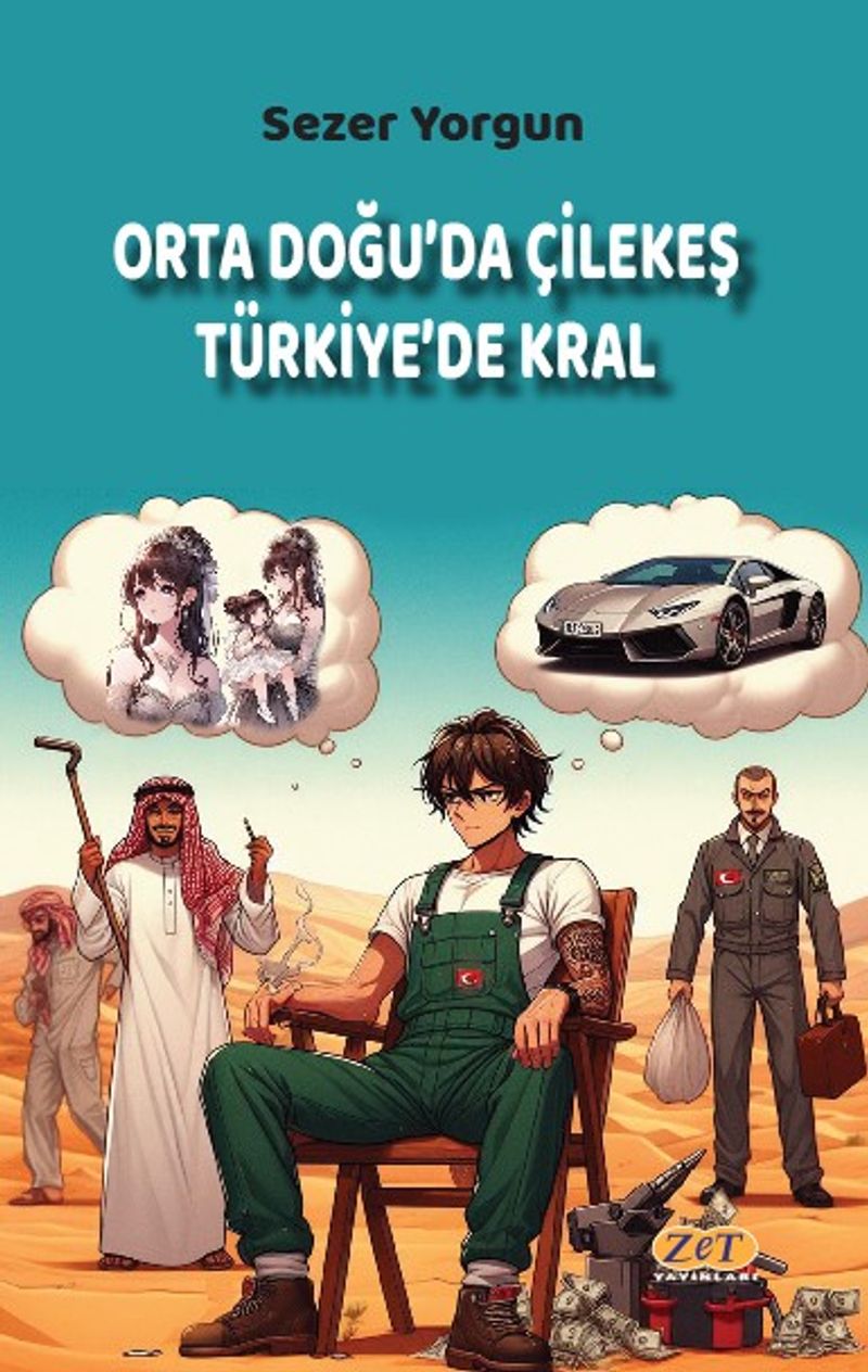 Orta Doğu'da Çilekeş Türkiye'de Kral kitap kapağı