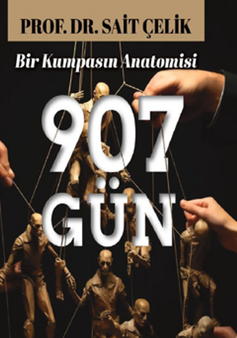 907 Gün / Bir Kumpasin Anatomisi kitap kapağı