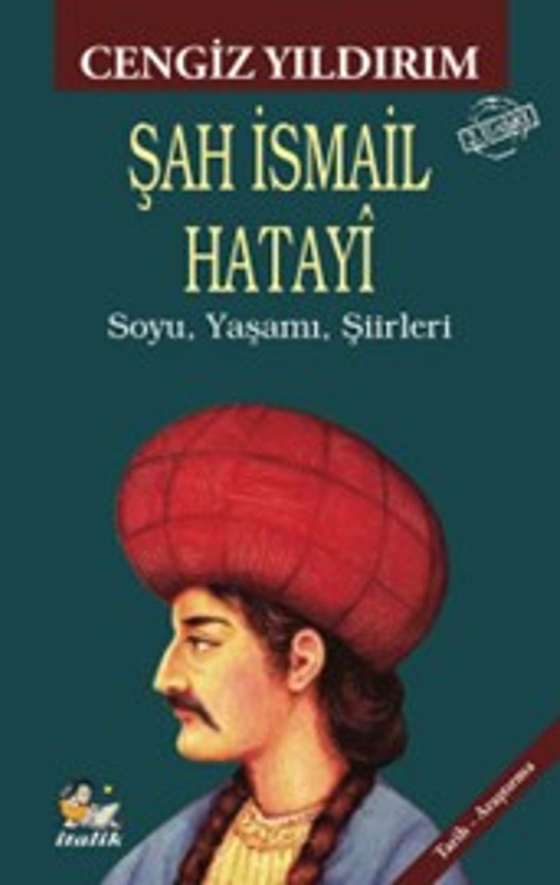 Şah İsmail Hatayî Soyu, Yaşamı, Şiirleri kitap kapağı