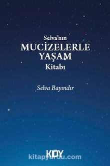 Selva'nın Mucizelerle Yaşam Kitabı kitap kapağı